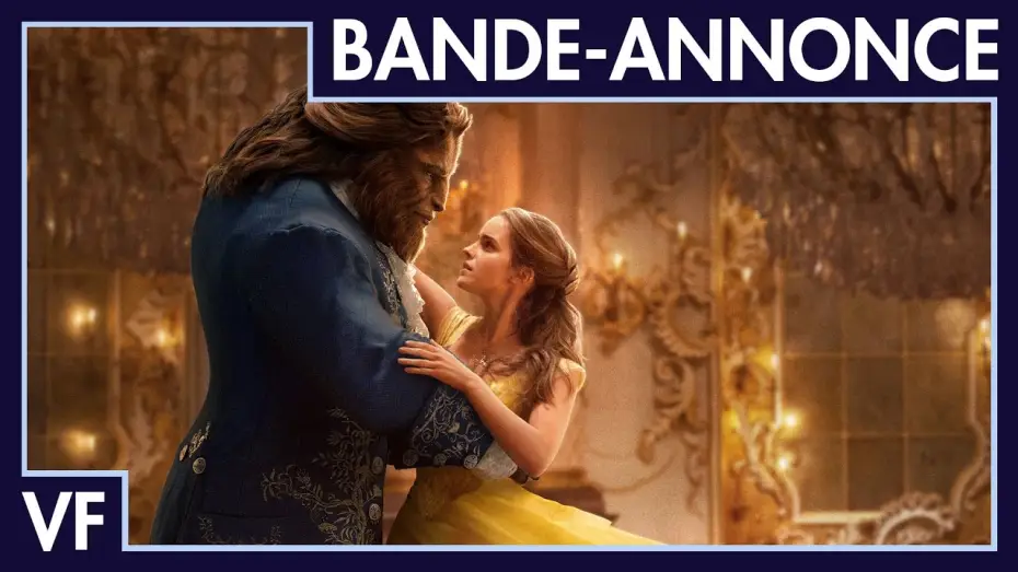 Video for the film Beauty and the Beast — Bande-annonce 2 VF