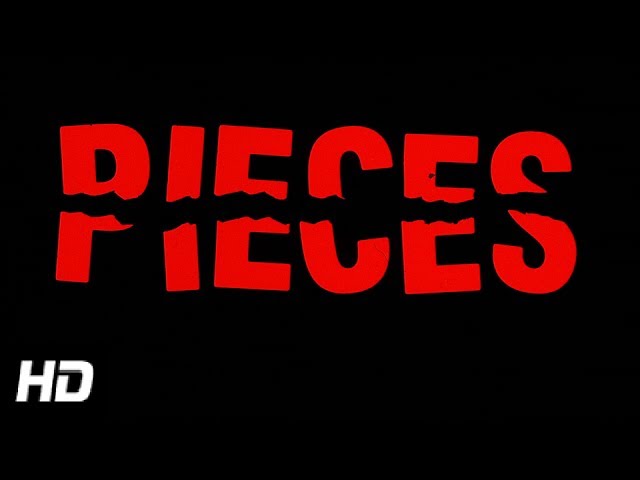 Video for the film Pieces — PIECES - (1982) HD Trailer