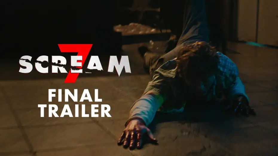 Video for the film Scream 7 — Final Trailer