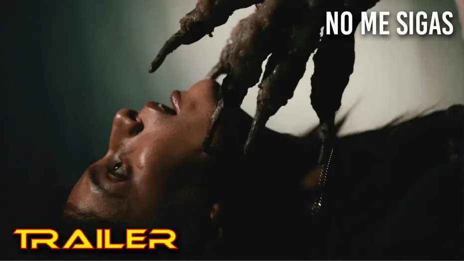 Video for the film Don't Follow Me — No me sigas - Tráiler