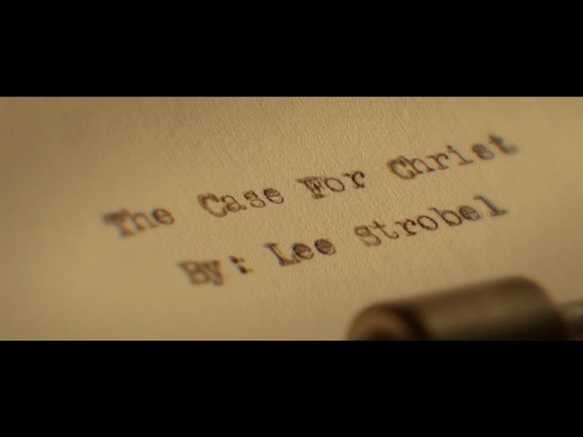 Video for the film The Case for Christ — Official Teaser Trailer