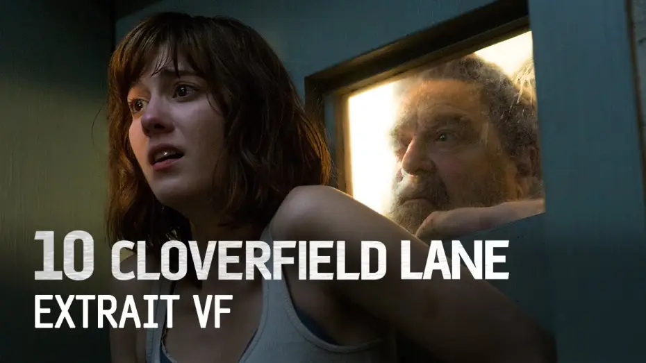 Video for the film 10 Cloverfield Lane — Extrait VF