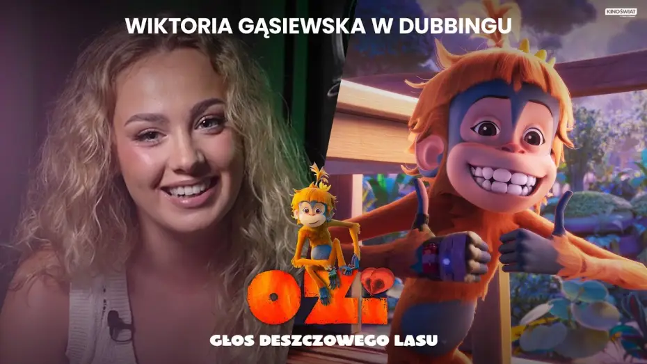 Video for the film OZI: Voice of the Forest — Wiktoria Gąsiewska w dubbingu