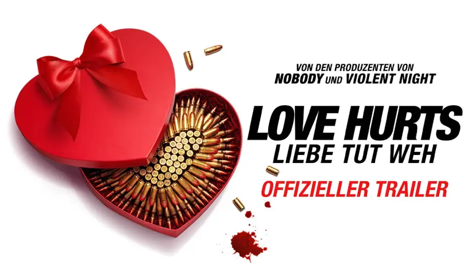 Video for the film Love Hurts — LOVE HURTS – LIEBE TUT WEH | Offizieller Trailer deutsch/german HD