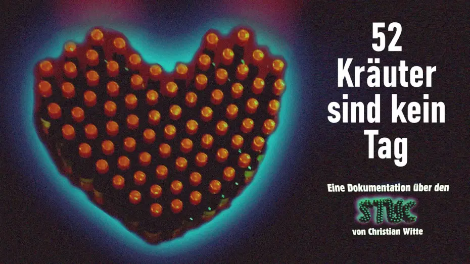 Video for the film 52 Kräuter sind kein Tag — 52 KRÄUTER SIND KEIN TAG (2026) Trailer