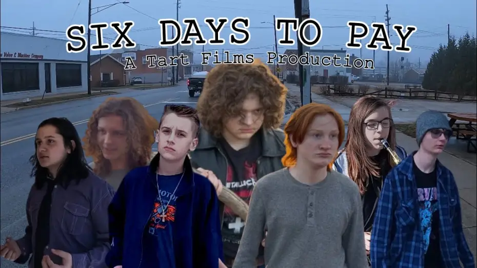 Video for the film Six Days To Pay — Six Days to Pay | Full Movie