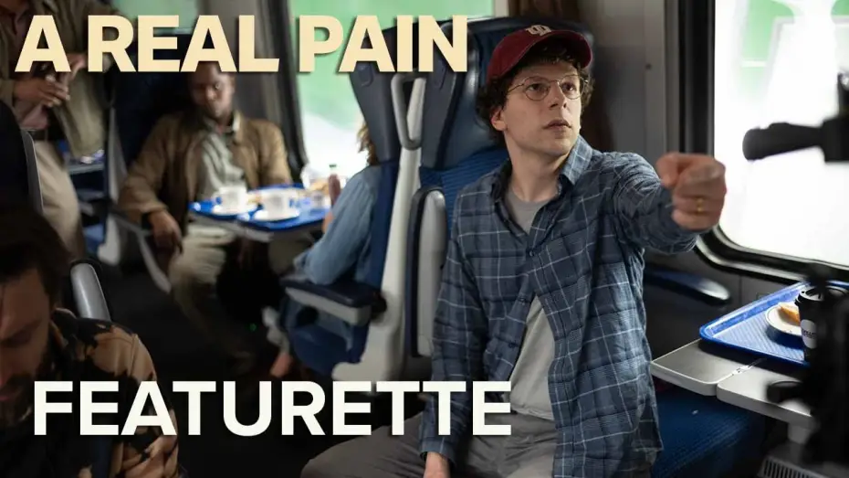 Video for the film A Real Pain — Director Jesse Eisenberg Featurette