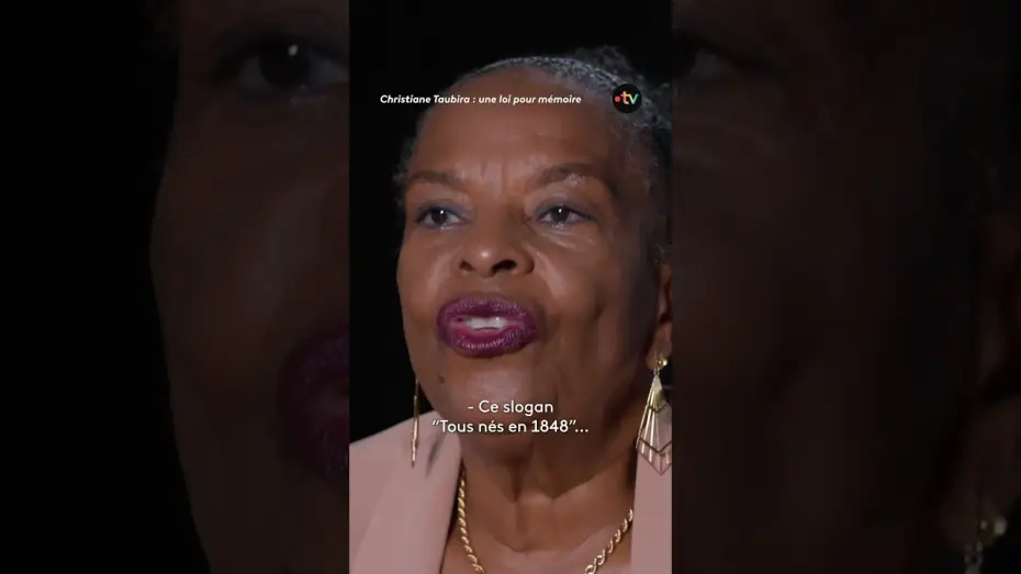 Video for the film Christiane Taubira : une loi pour mémoire — « Tous nés en 1848 » : le slogan accusé d’effacer l’histoire de l’esclavage