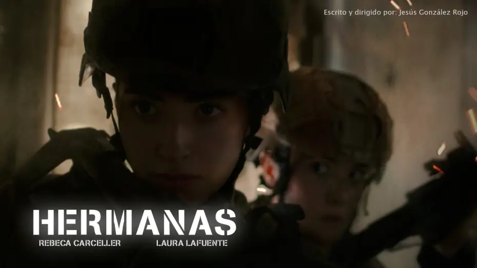 Video for the film Hermanas — HERMANAS | Cortometraje de Acción (Trailer Oficial)