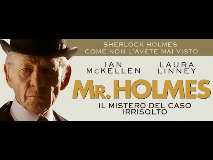 Video for the film Mr. Holmes — Mr. HOLMES - Il mistero del caso irrisolto - Trailer Italiano