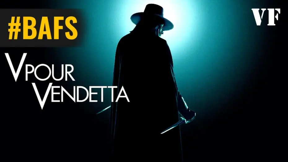 Video for the film V for Vendetta — V pour Vendetta – Bande Annonce VF - 2006