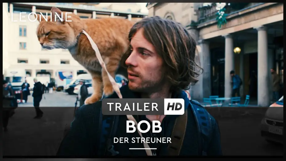 Video for the film A Street Cat Named Bob — BOB, DER STREUNER | Trailer | Deutsch | Ab 18. Mai 2017 als DVD, Blu-ray und Digital