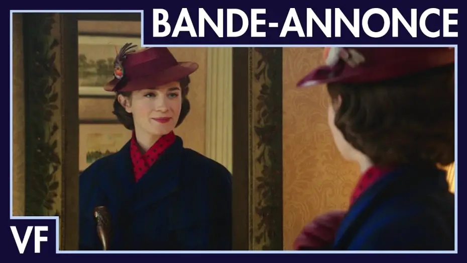 Video for the film Mary Poppins Returns — Le Retour de Mary Poppins - Bande Annonce VF
