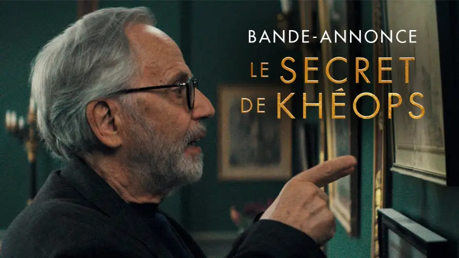 Video for the film Treasure Hunters: On the Tracks of Khufu — LE SECRET DE KHÉOPS - Bande annonce