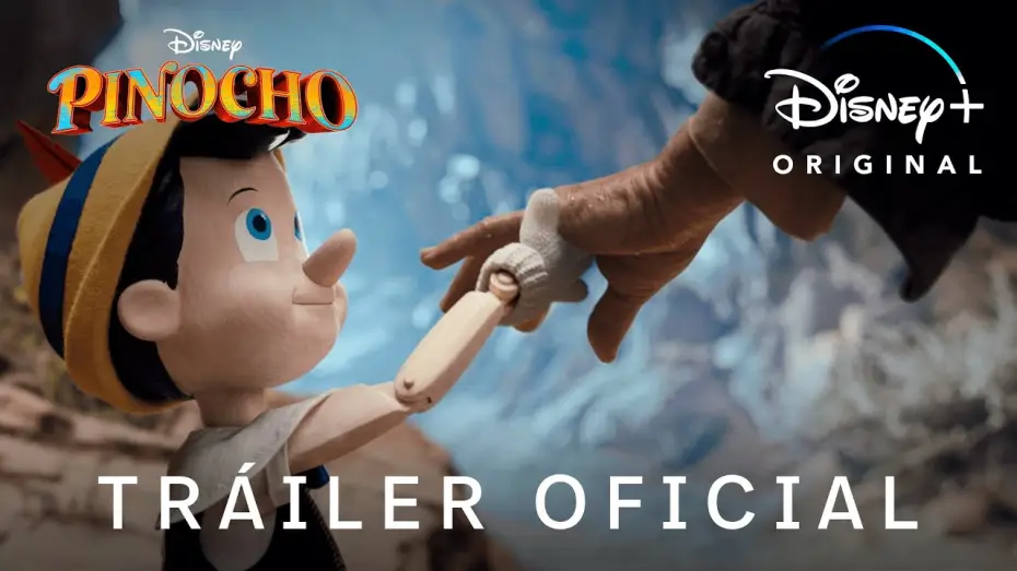 Video for the film Pinocchio — Tráiler oficial en español