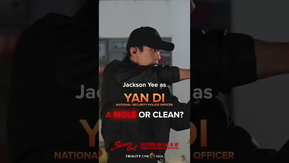 Video for the film Scare Out — Jackson Yee as Yan Di in SCARE OUT. Is he a mole or clean?