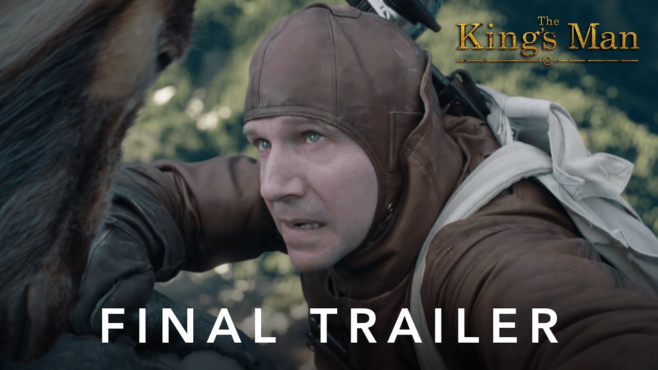 Video for the film The King's Man — Final Trailer