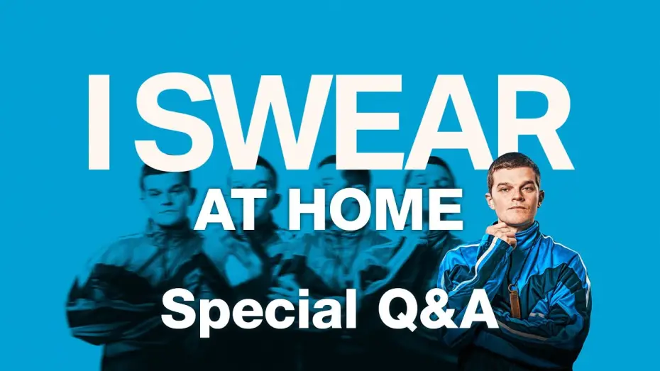 Video for the film I Swear — I SWEAR Comes Home – Special Q&A with Robert Aramayo, Kirk Jones, influencer Evie Meg and more