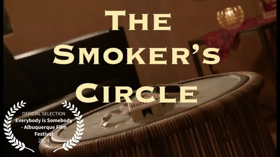 Video for the film The Smoker's Circle — The Smoker's Circle