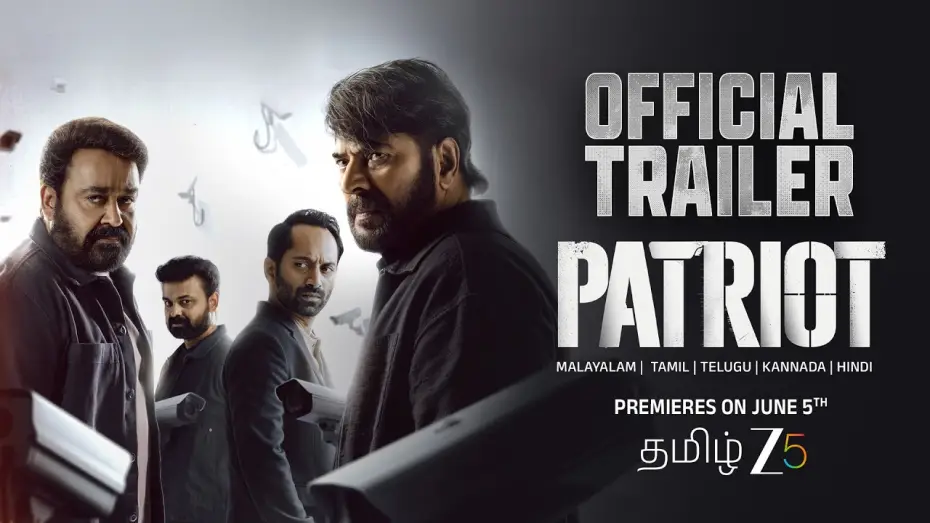 Video for the film Patriot — Patriot | Official Trailer | Mammootty | Mohanlal | Tamil ZEE5 | Premieres 5th June 2026