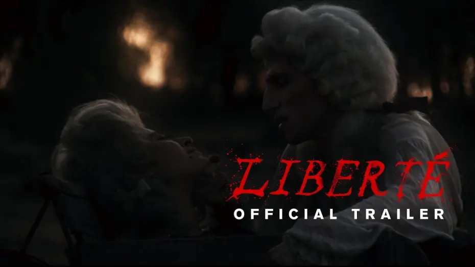 Video for the film Liberté — Liberté (official trailer)