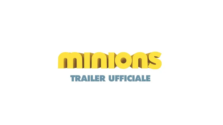 Video for the film Minions — MINIONS - Trailer italiano ufficiale