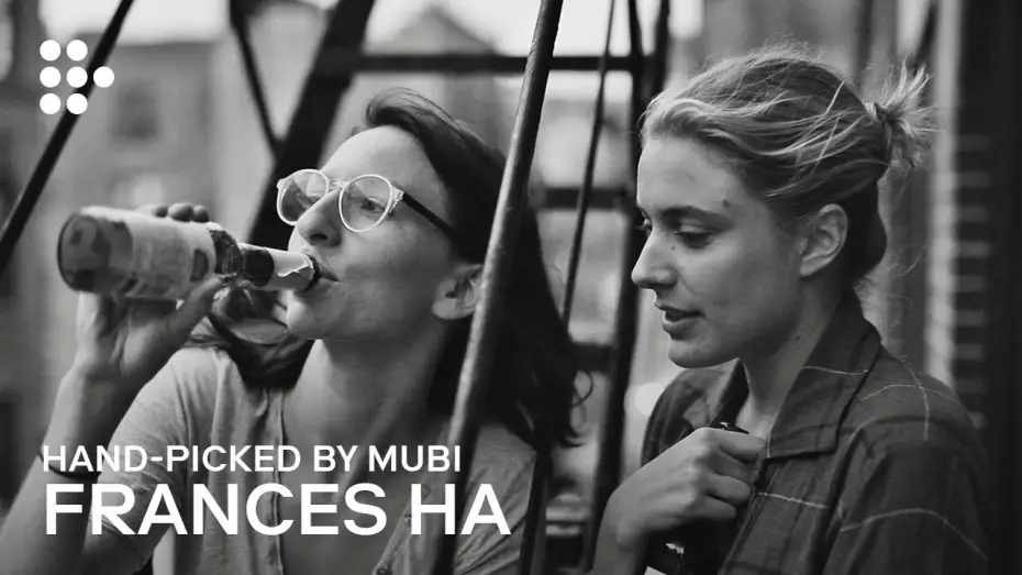 Video for the film Frances Ha — Hand-picked by MUBI