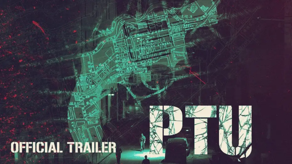 Video for the film PTU — PTU (Masters of Cinema) New & Exclusive Trailer