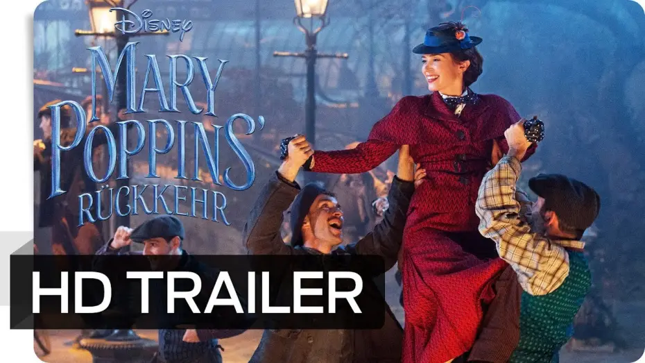 Video for the film Mary Poppins Returns — Mary Poppins‘ Rückkehr - Trailer Deutsch HD