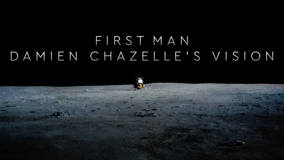 Video for the film First Man — Damien Chazelle’s Vision