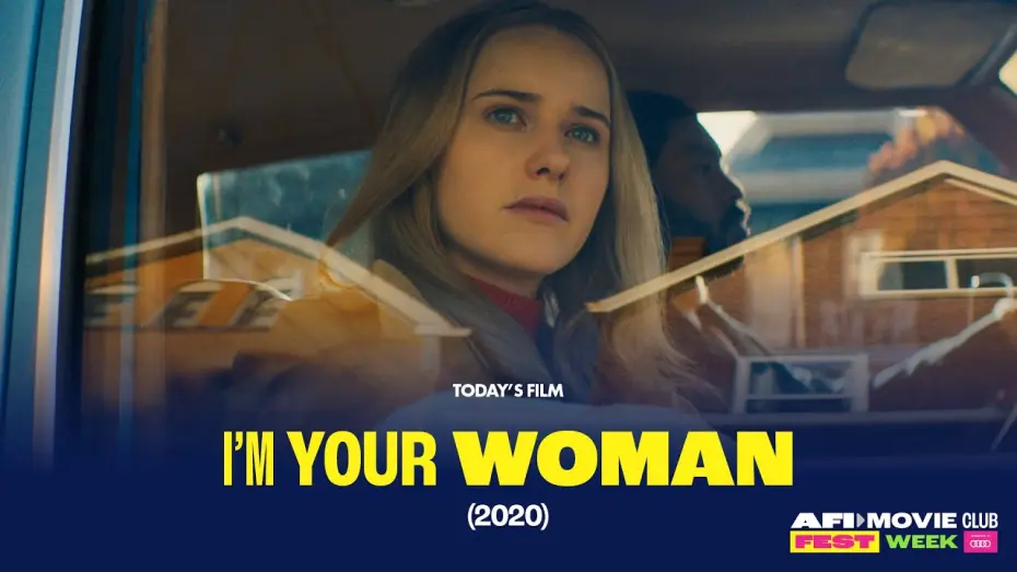 Video for the film I'm Your Woman — AFI Festivals Director Michael Lumpkin Introduces I'M YOUR WOMAN for AFI Movie Club