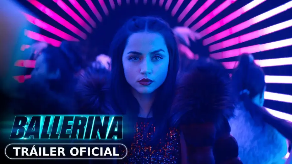 Video for the film Ballerina — Tráiler oficial