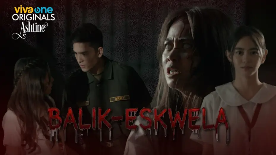 Video for the film Balik Eskwela — VIVA ONE ORIGINALS: ASHTINE, BALIK ESKWELA | TRAILER | STUDIO VIVA