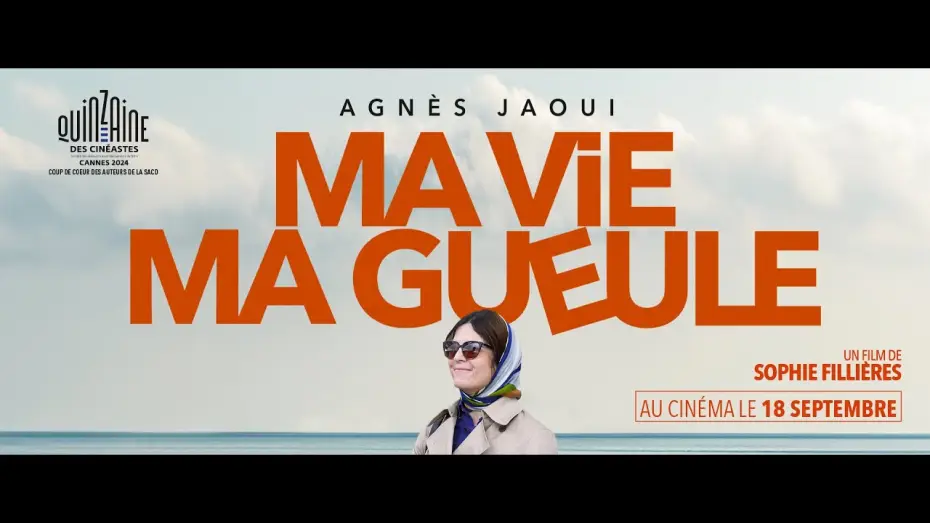 Video for the film This Life of Mine — MA VIE MA GUEULE - Bande Annonce