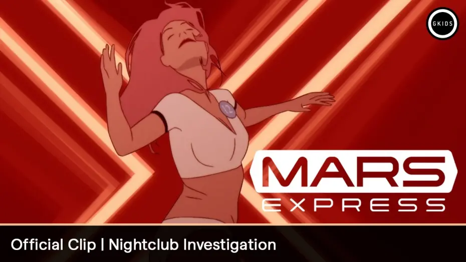 Video for the film Mars Express — Official Clip: Nightclub Investigation