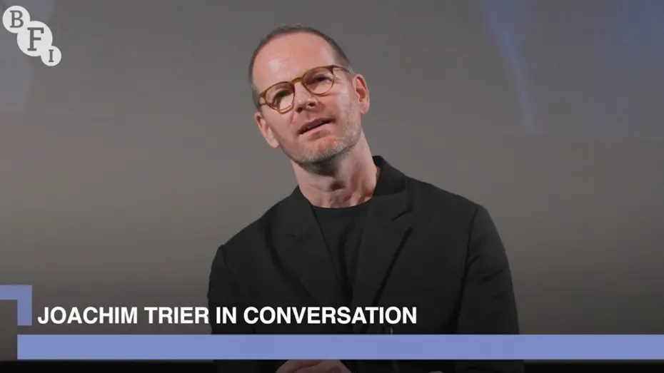 Video for the film Sentimental Value — Joachim Trier on his career as a director and his new film Sentimental Value | BFI in conversation