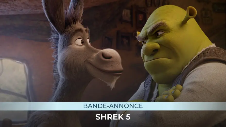 Video for the film Shrek 5 — SHREK 5 - Bande-annonce