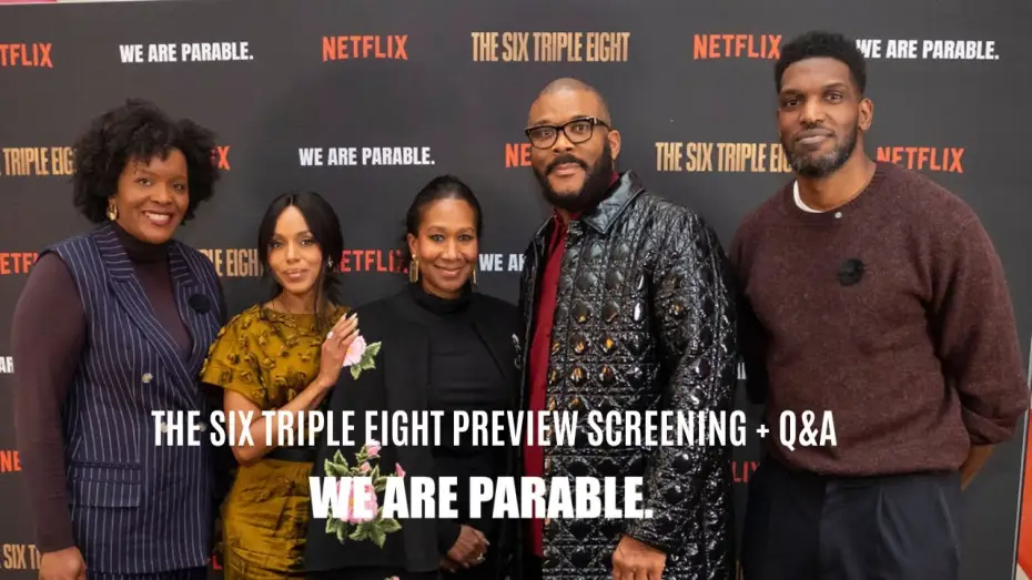 Video for the film The Six Triple Eight — We Are Parable x Netflix: The Six Triple Eight preview screening and Q+A