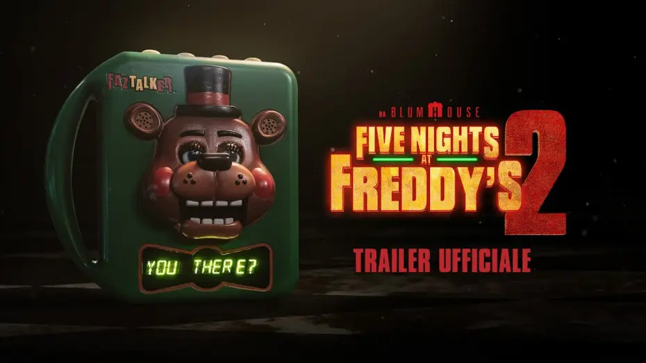 Video for the film Five Nights at Freddy's 2 — Five Nights at Freddy's 2 | Trailer Ufficiale (Universal Pictures) - HD