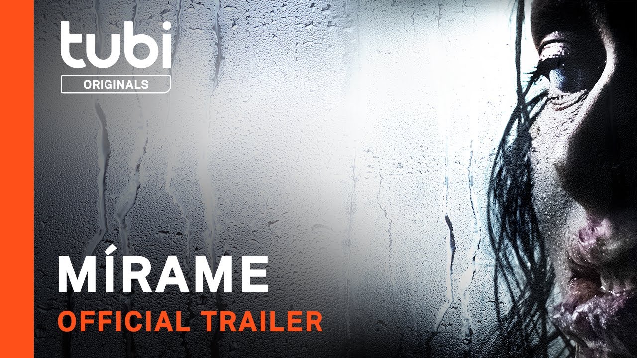 Video for the film Mírame — Official Trailer [Subtitled]