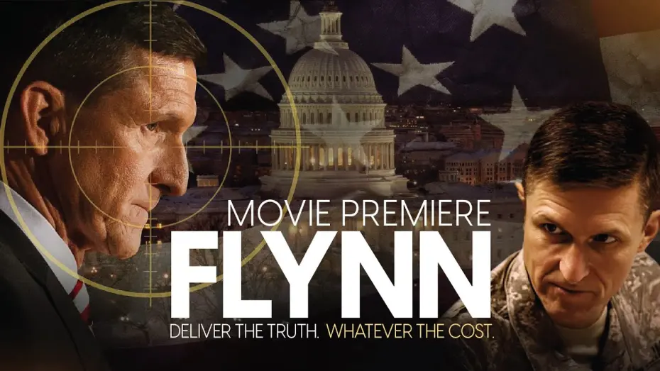 Video for the film FLYNN — Flynn Movie Teaser | General Michael Flynn