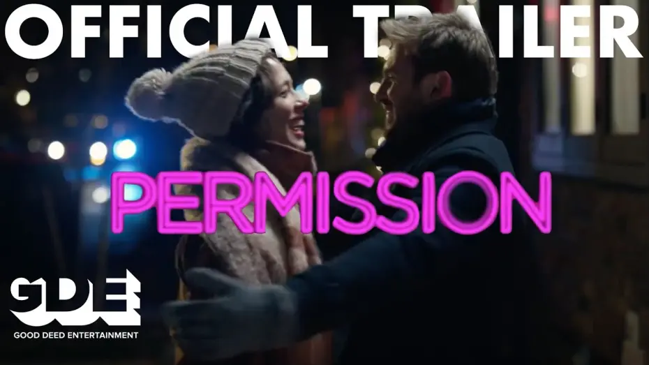 Video for the film Permission — Permission Official Trailer