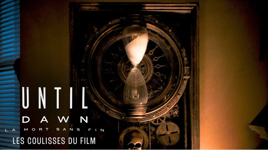 Video for the film Until Dawn — Until Dawn : La mort sans fin - Les coulisses du film