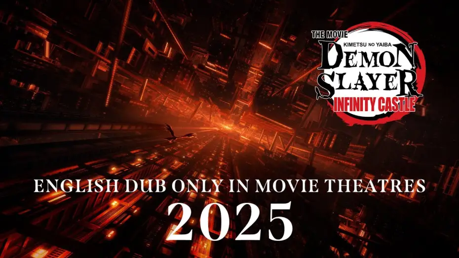 Video for the film Demon Slayer: Kimetsu no Yaiba Infinity Castle — Only in Movie Theatres 2025 (English Dub)