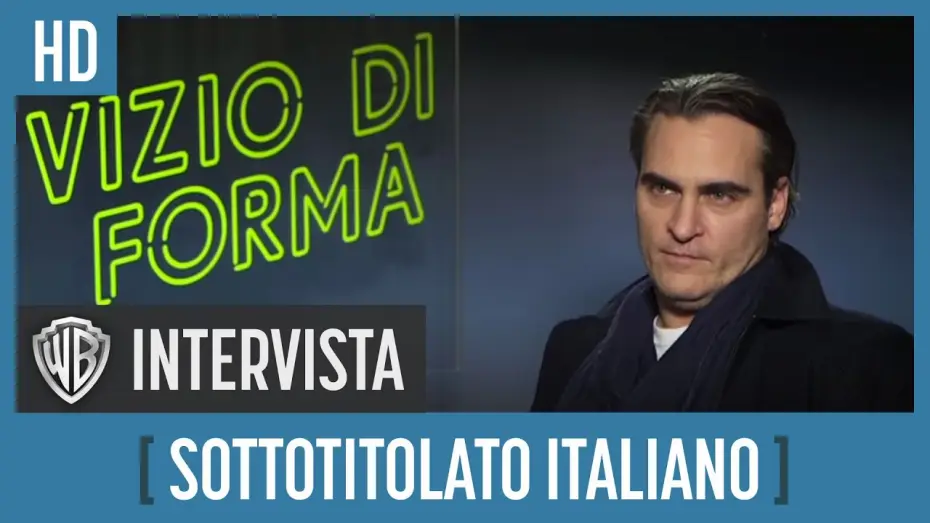 Video for the film Inherent Vice — Vizio di Forma - Intervista a Joaquin Phoenix | HD