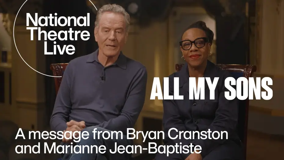 Video for the film National Theatre Live: All My Sons — All My Sons | A message from Bryan Cranston and Marianne Jean-Baptiste | National Theatre Live