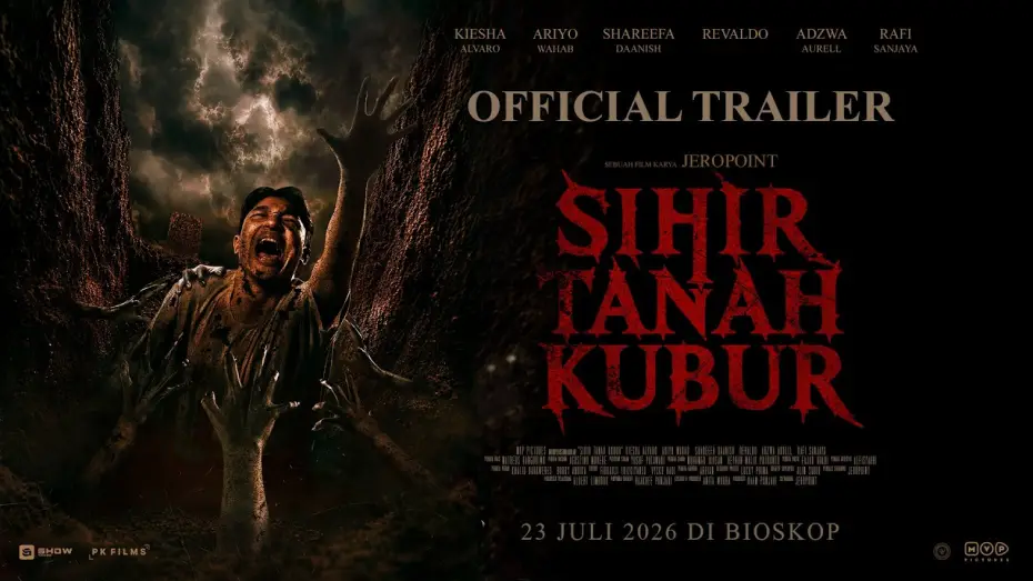 Video for the film Sihir Tanah Kubur — Grave Soil Sorcery - Official Trailer (Clean Version) | July 23, 2026 in Theaters