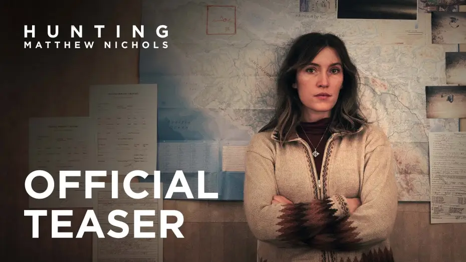 Video for the film Hunting Matthew Nichols — Hunting Matthew Nichols | Official Teaser