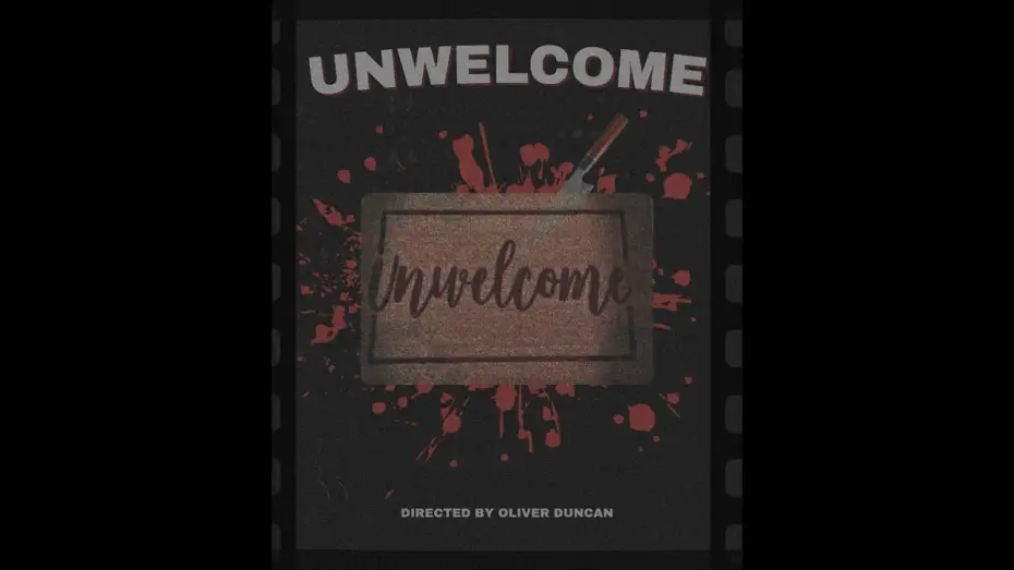 Video for the film Unwelcome — Unwelcome