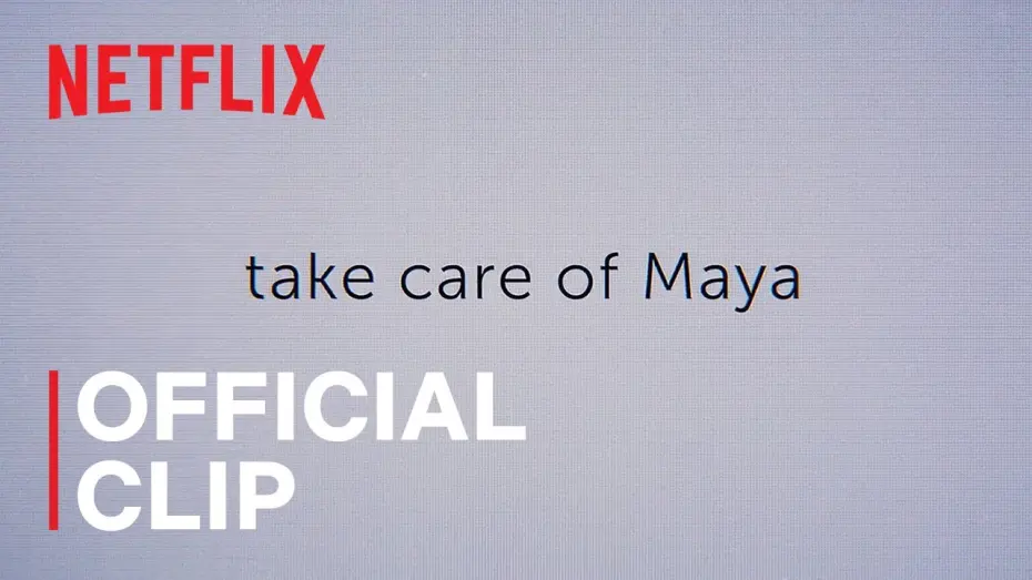 Video for the film Take Care of Maya — Official Clip - Cooperating
